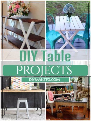DIY Table Projects 1