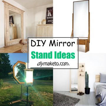 DIY Mirror Stand Ideas