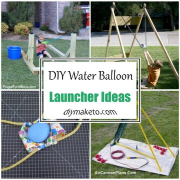 DIY Water Balloon Launcher Ideas
