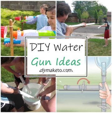DIY Water Gun Ideas