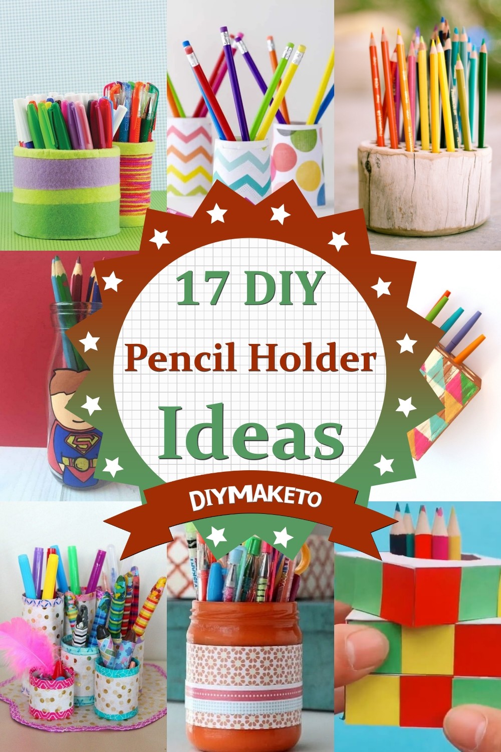 17 DIY Pencil Holder Ideas