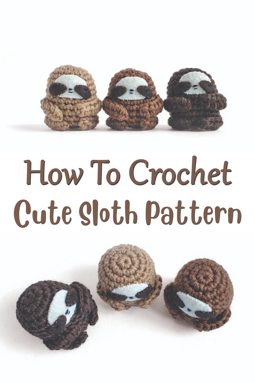 Crochet Cute Sloth Pattern 